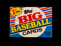 1988 TOPPS BIG BASEBALL (1st SERIES)